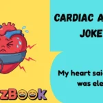 Cardiac Arrest Jokes