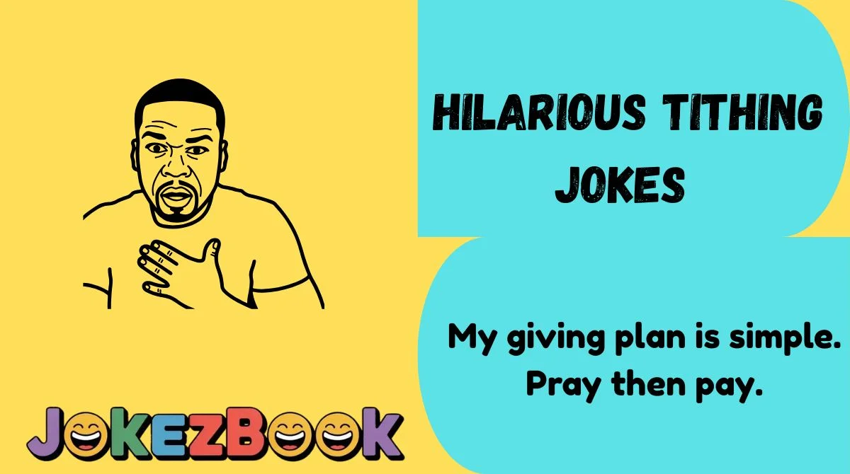 Hilarious Tithing Jokes