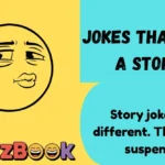 Jokes That Tell a Story