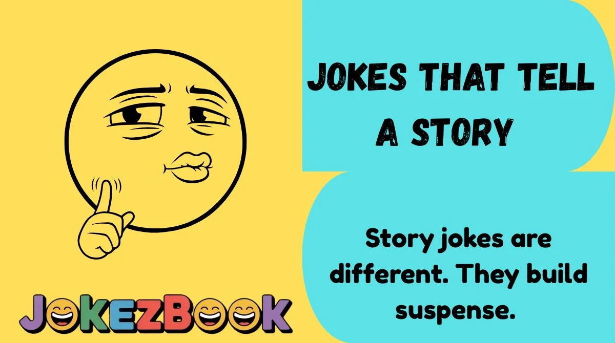 Jokes That Tell a Story