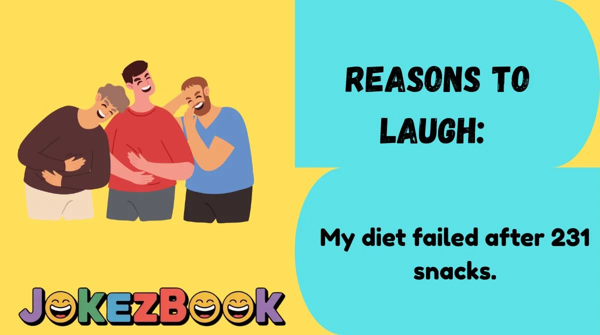 Reasons to Laugh: