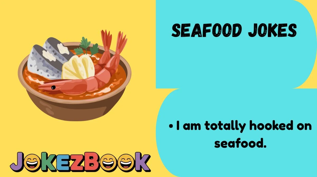 Seafood Jokes