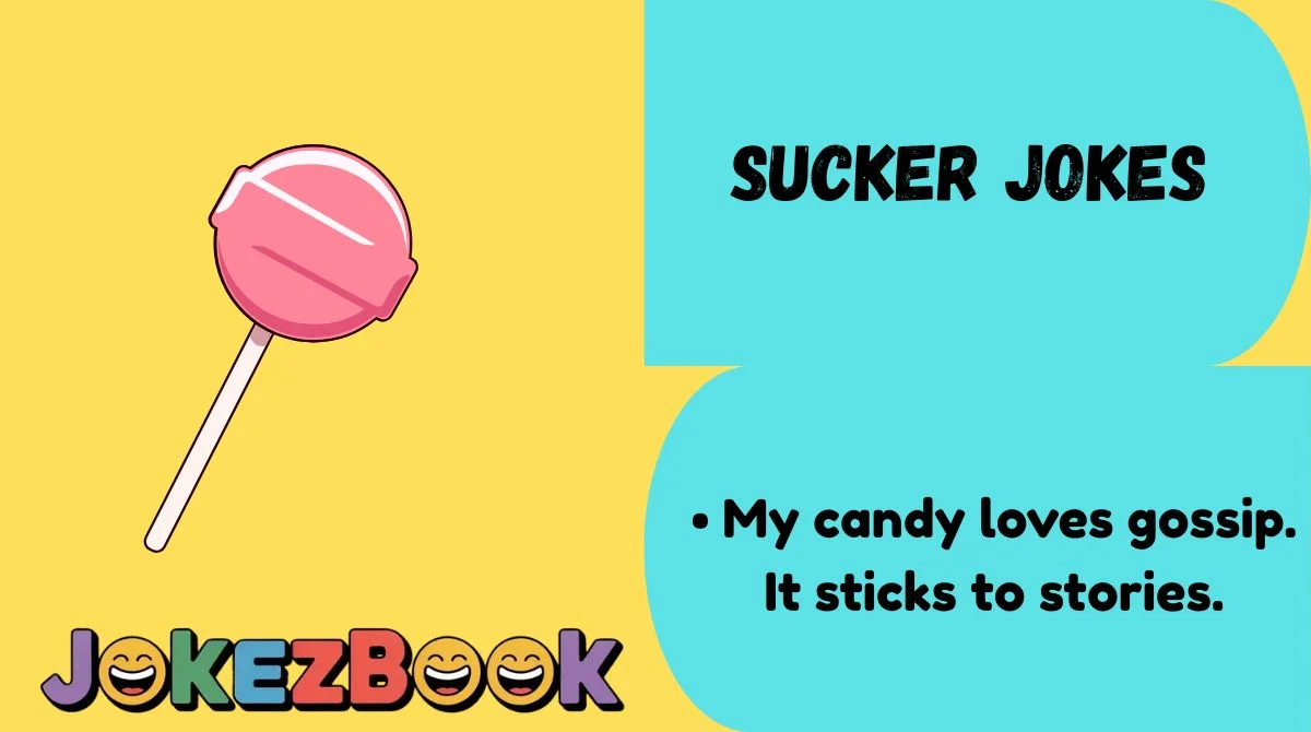 Sucker Jokes