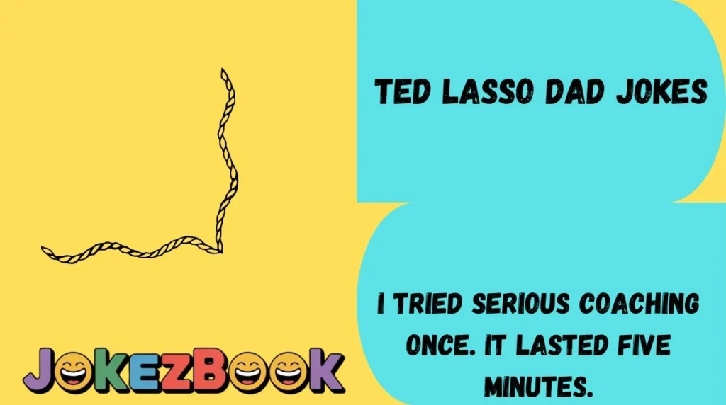 Ted Lasso Dad Jokes