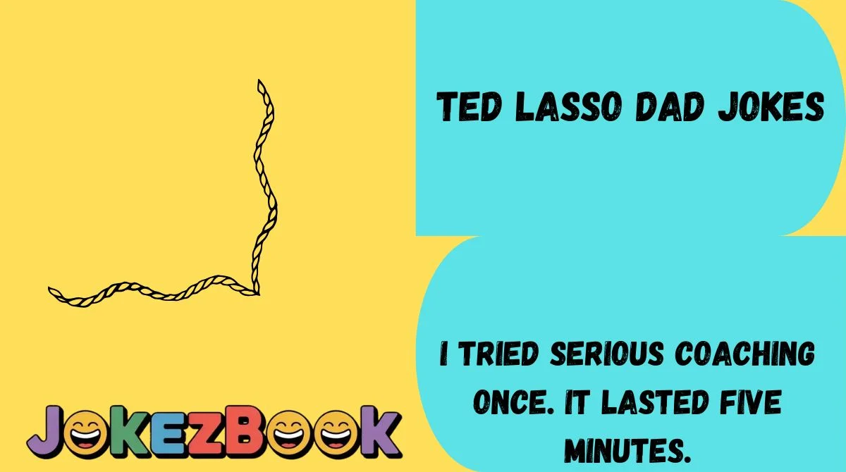 Ted Lasso Dad Jokes