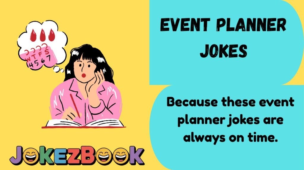 Event Planner Jokes