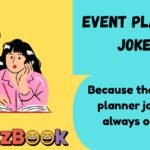 Event Planner Jokes