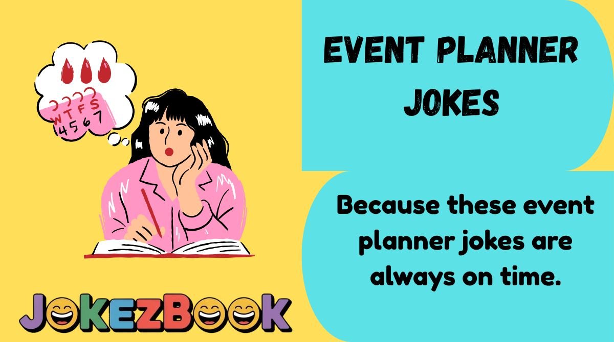 Event Planner Jokes