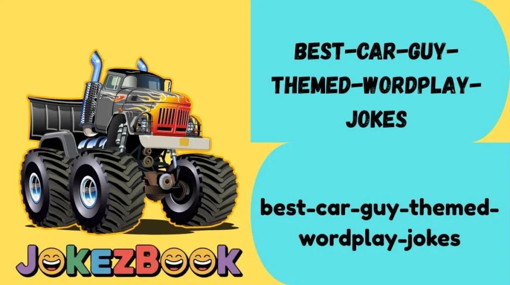 Share-Worthy Car Guy Jokes for Every Mood