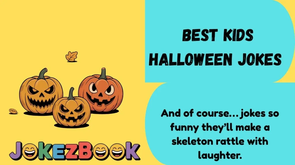 Best Kids Halloween Jokes