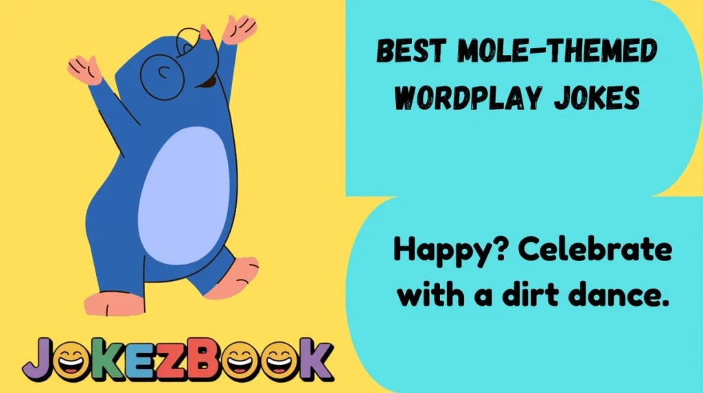 Best Mole-Themed Wordplay Jokes