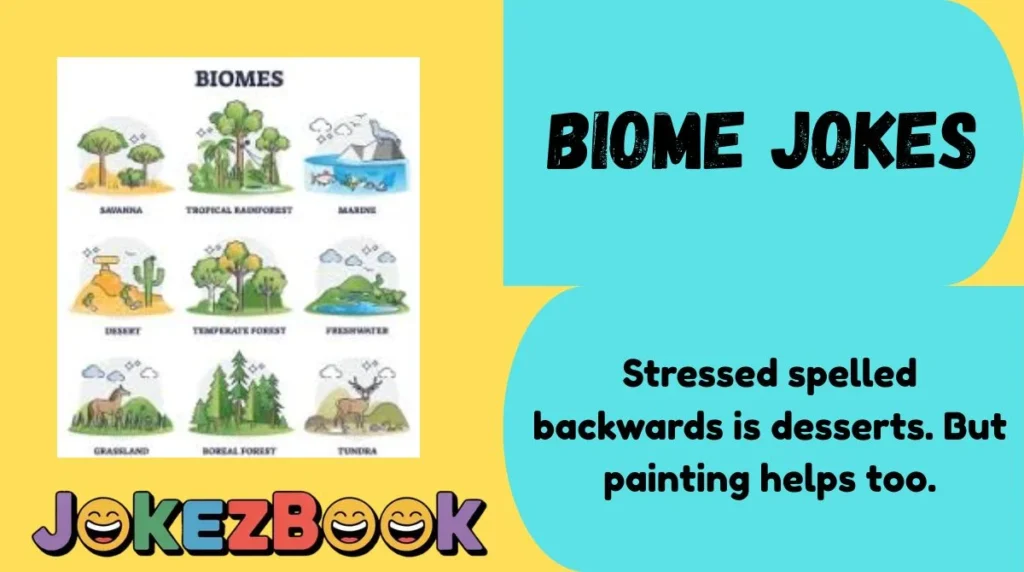 Biome Jokes