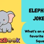 Elephant Jokes