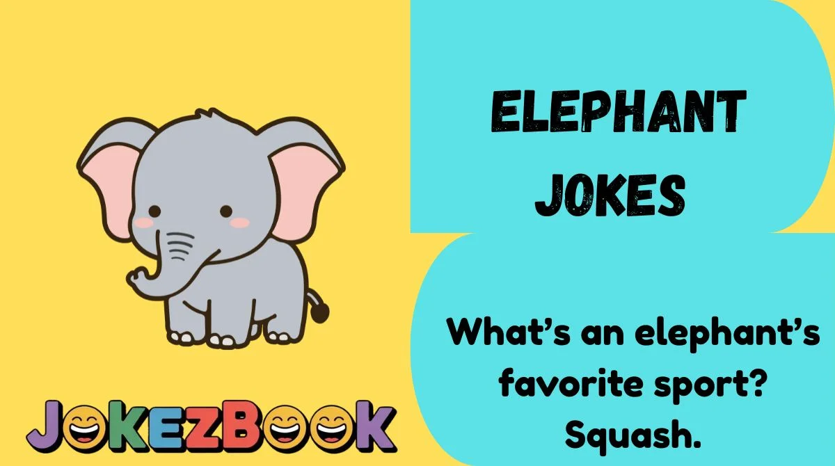 Elephant Jokes