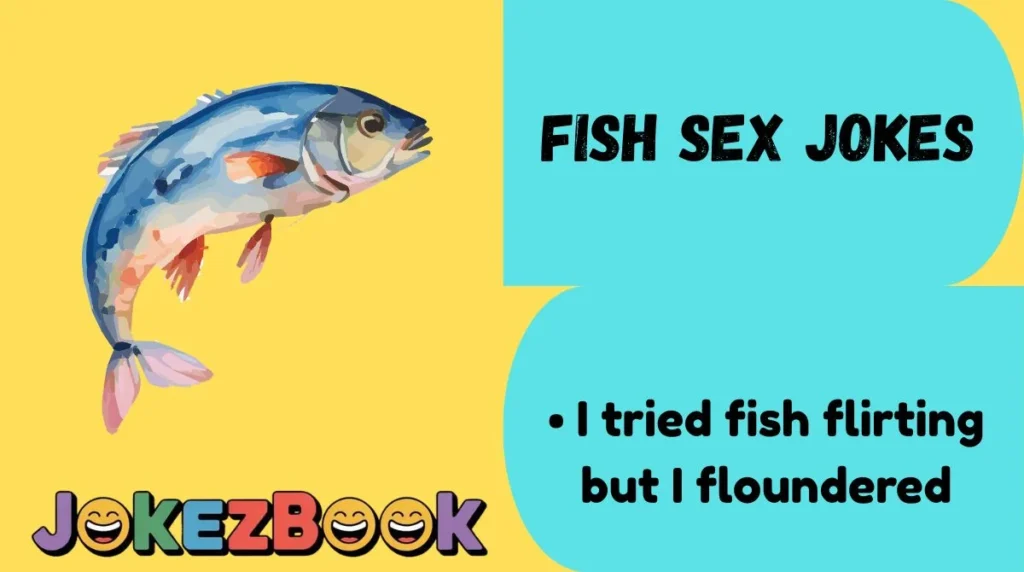 Fish Sex Jokes