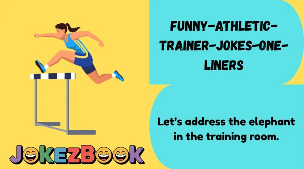 Best Athletic Trainer-Themed Wordplay Jokes