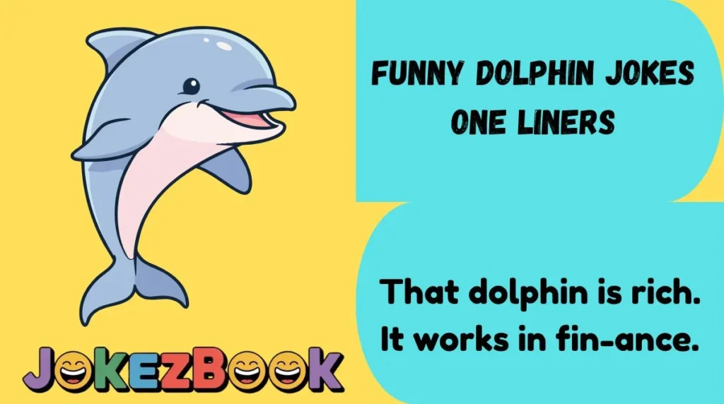Funny Dolphin Jokes One Liners