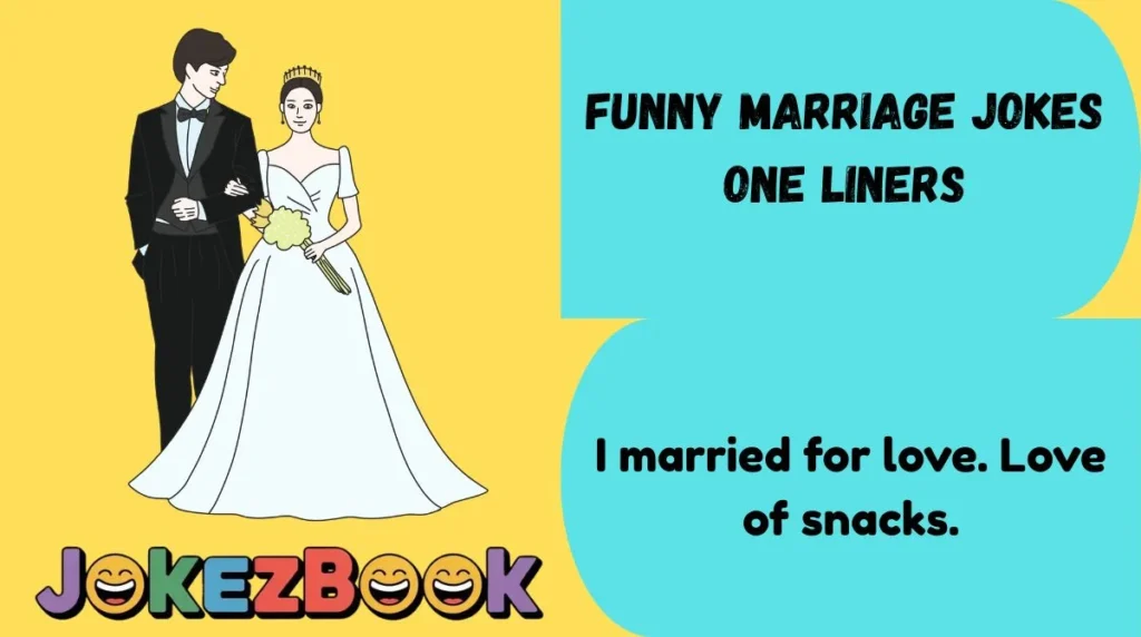 Funny Marriage Jokes One Liners