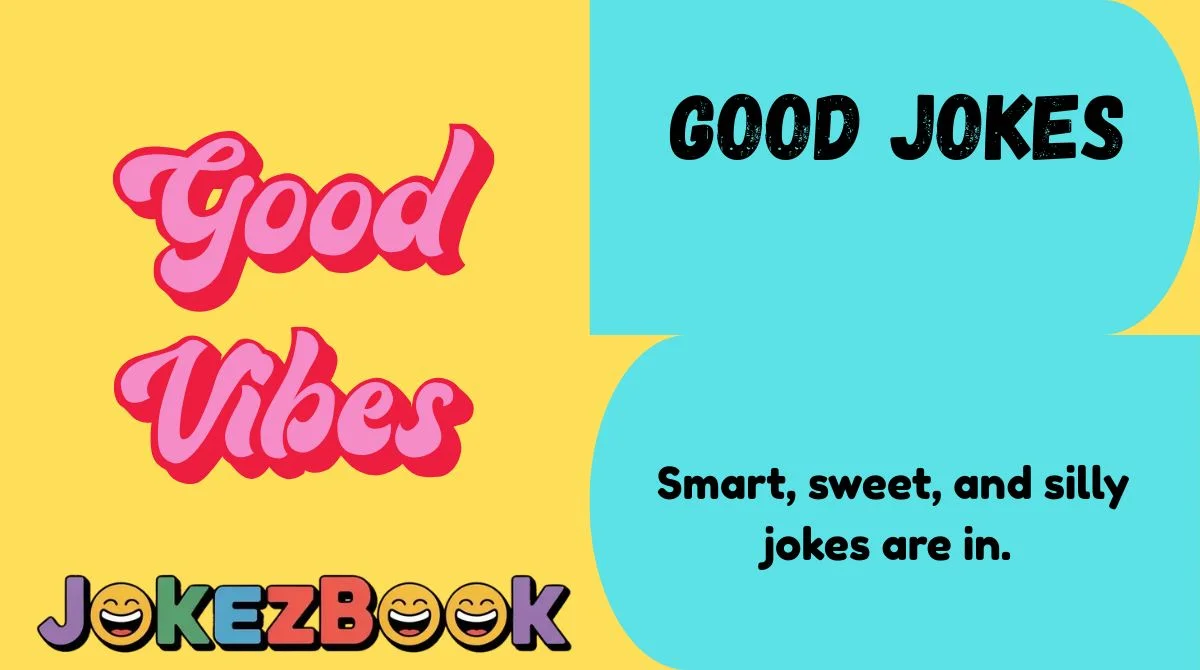 Good Jokes
