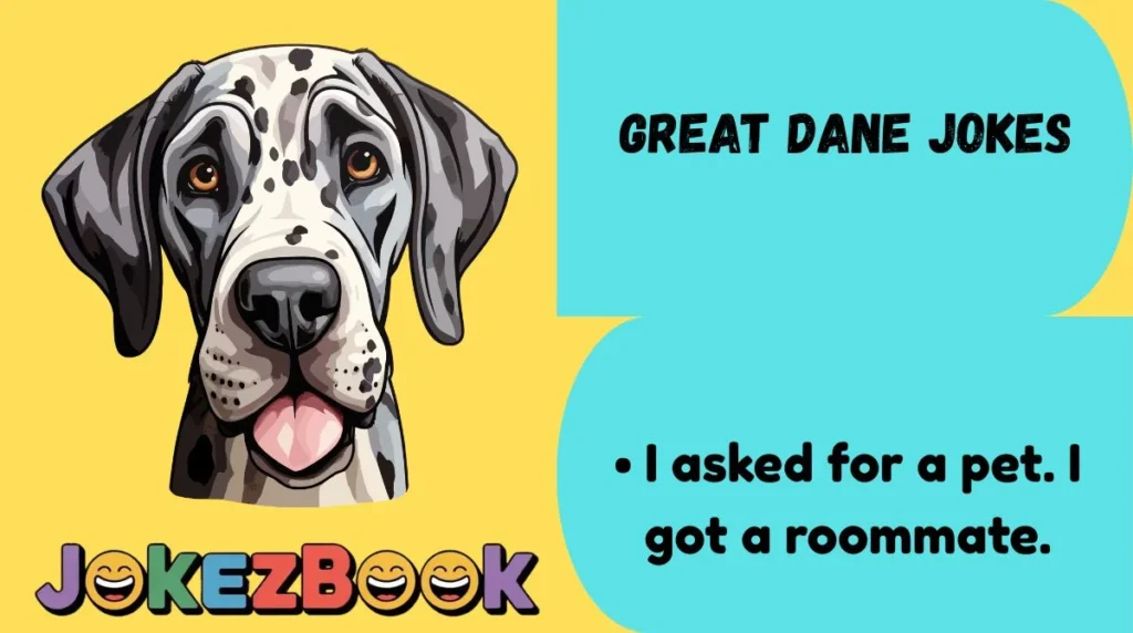 Great Dane Jokes