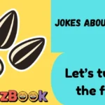 Jokes About Seeds