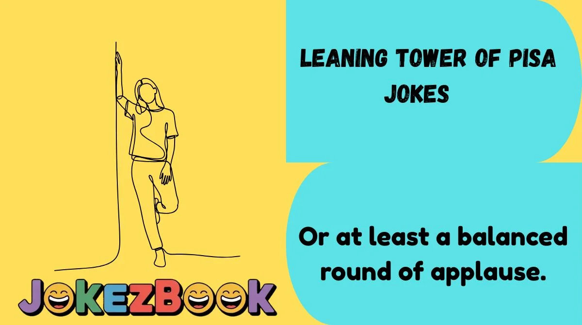 Leaning Tower of Pisa Jokes