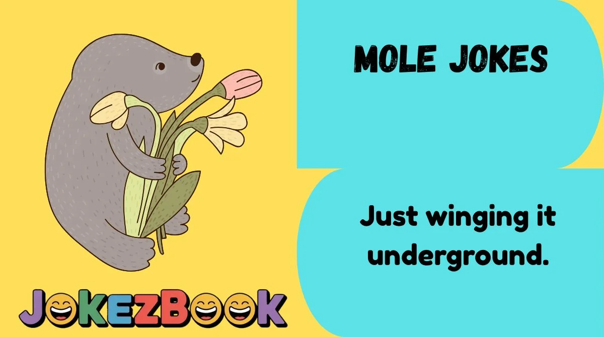 Mole Jokes