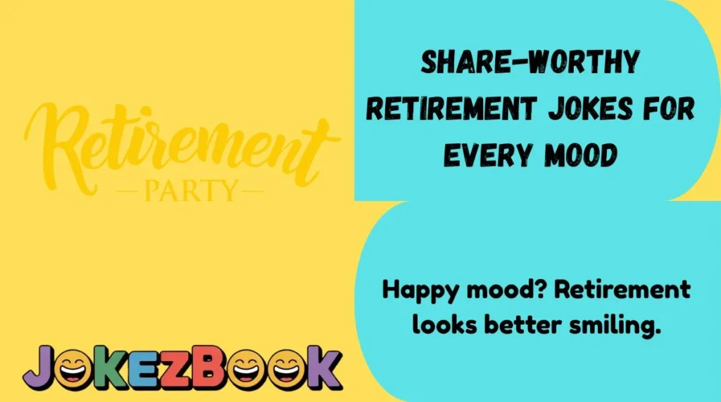 Share-Worthy Retirement Jokes for Every Mood