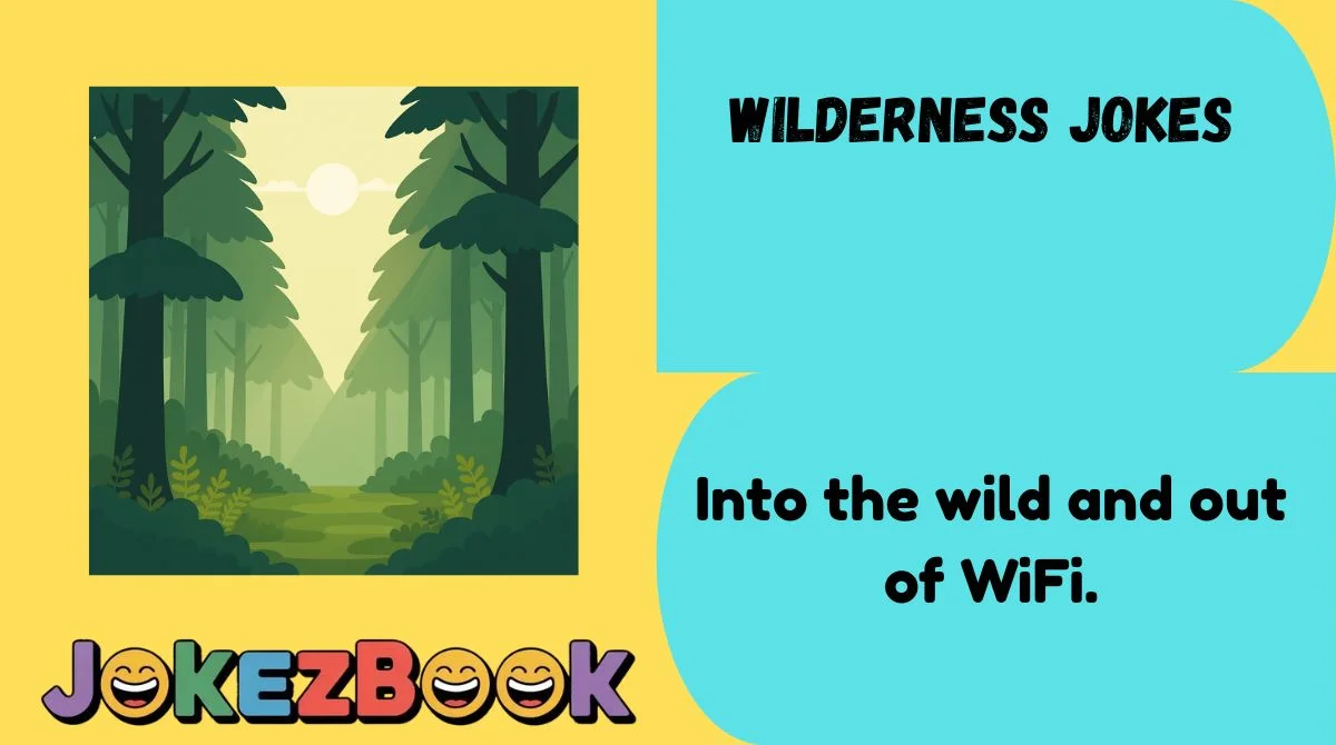 Wilderness Jokes