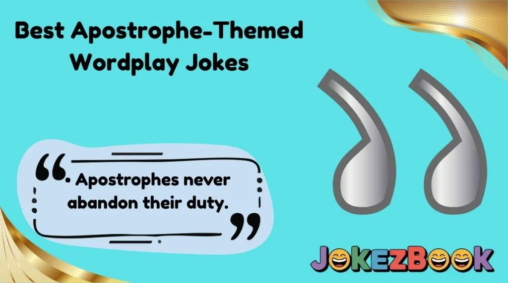 Best Apostrophe-Themed Wordplay Jokes