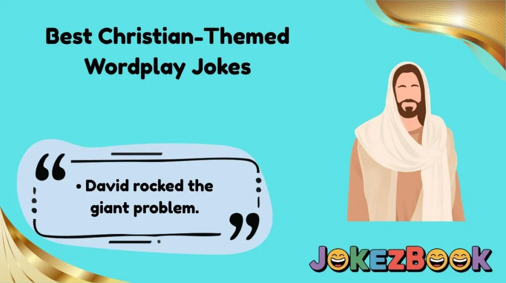 Best Christian-Themed Wordplay Jokes