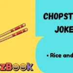 Chopsticks Jokes
