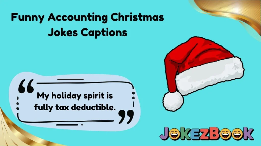 Funny Accounting Christmas Jokes Captions