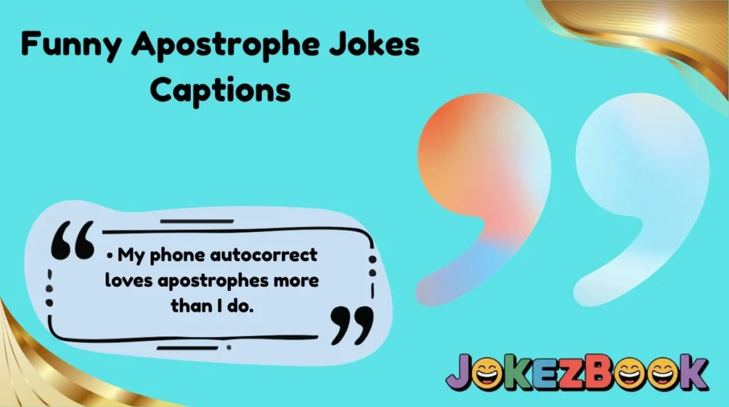 Funny Apostrophe Jokes Captions