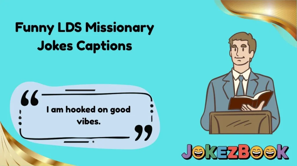 Funny LDS Missionary Jokes Captions