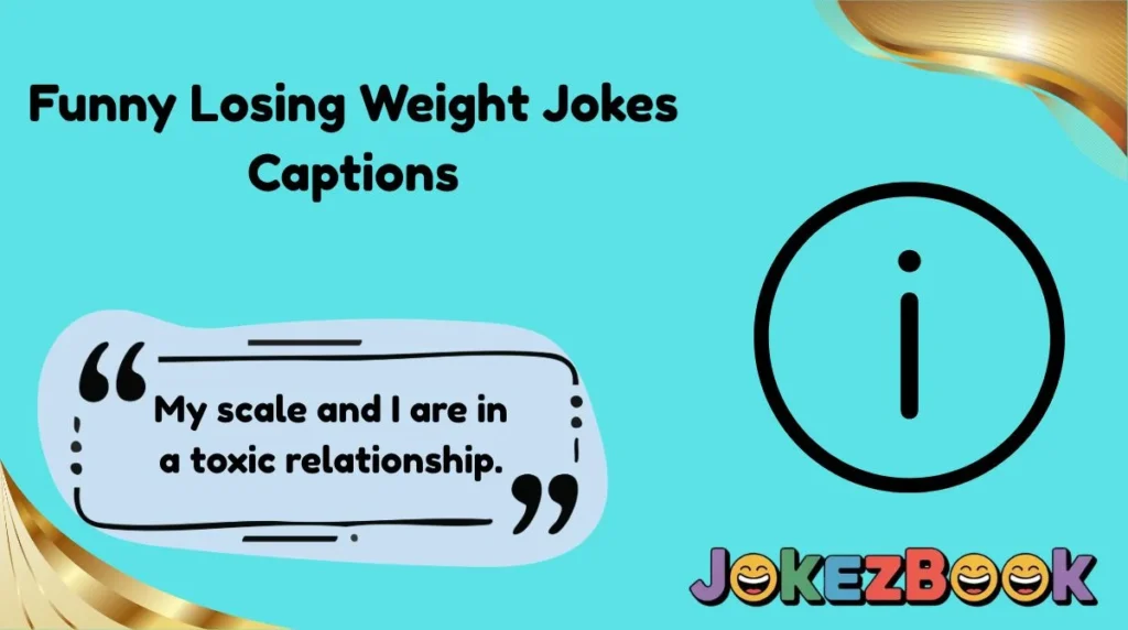 Funny Losing Weight Jokes Captions