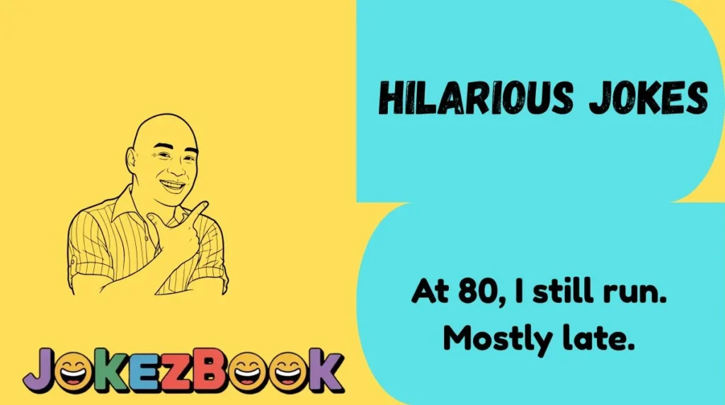 Hilarious Jokes