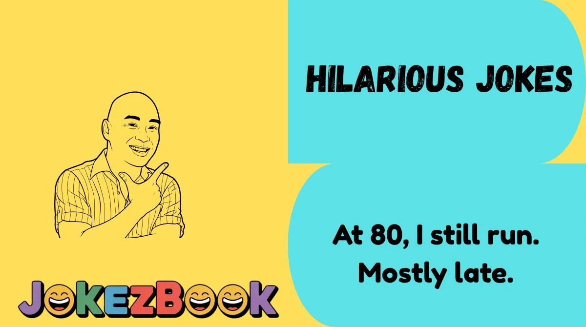 Hilarious Jokes