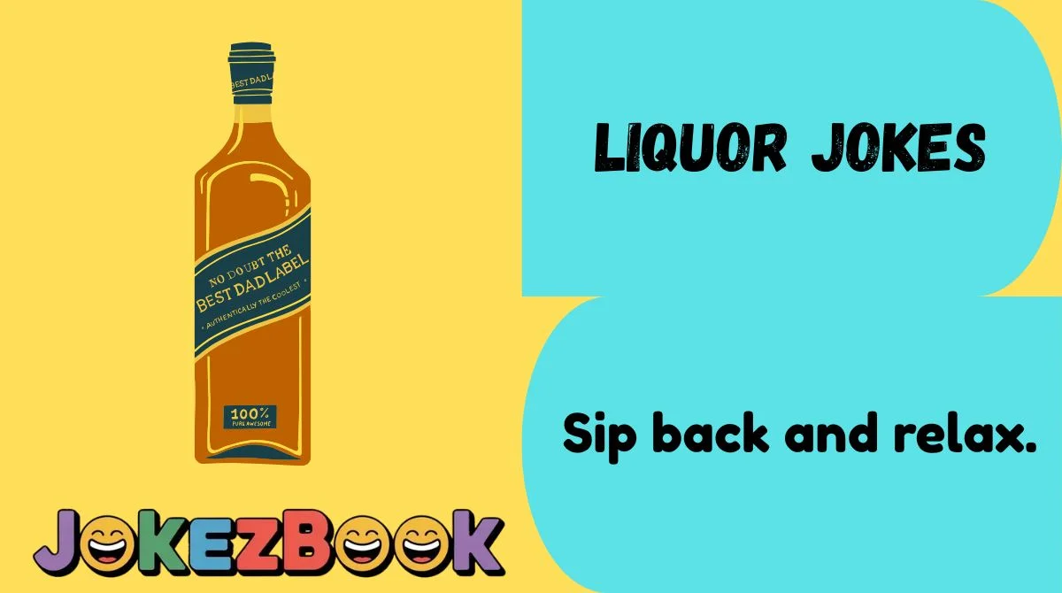 Liquor Jokes