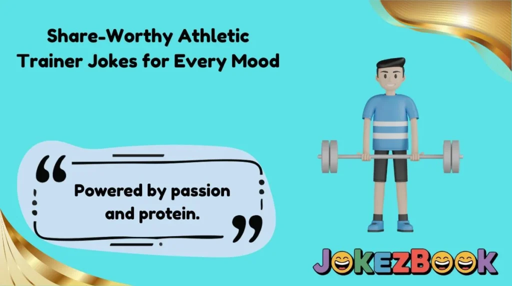 Share-Worthy Athletic Trainer Jokes for Every Mood
