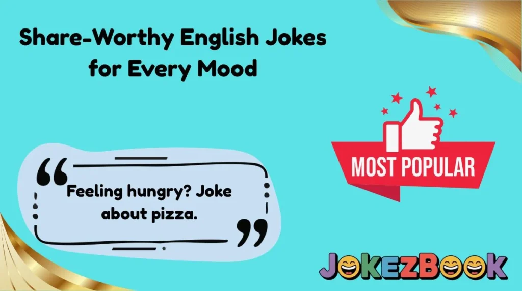 Share-Worthy English Jokes for Every Mood