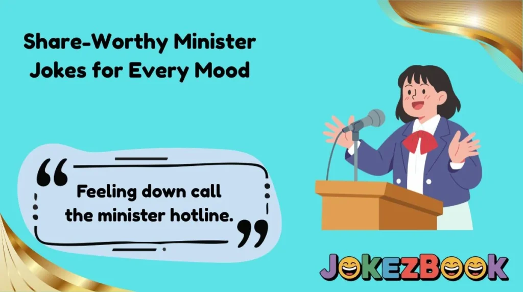 Share-Worthy Minister Jokes for Every Mood