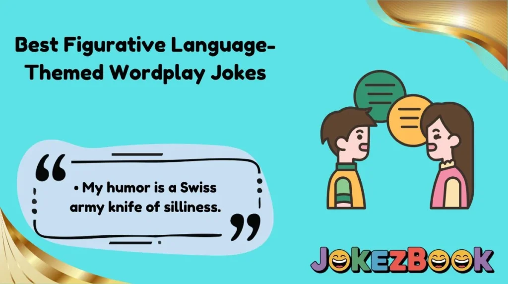 Best Figurative Language-Themed Wordplay Jokes