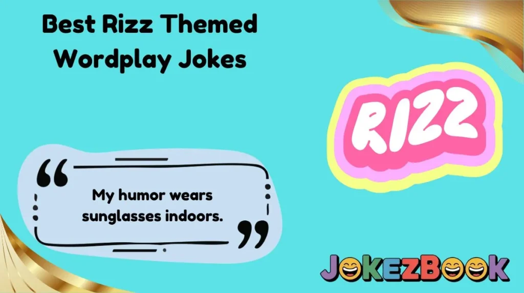 Best Rizz Themed Wordplay Jokes