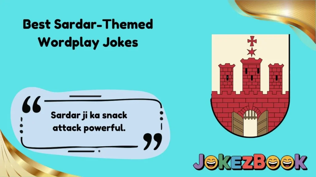 Best Sardar-Themed Wordplay Jokes