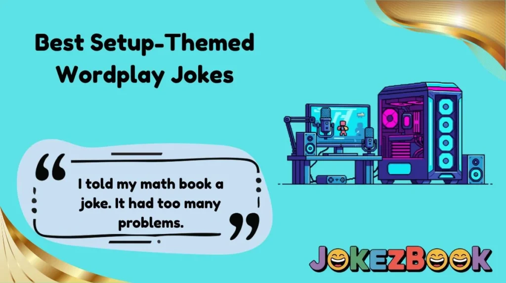 Best Setup-Themed Wordplay Jokes