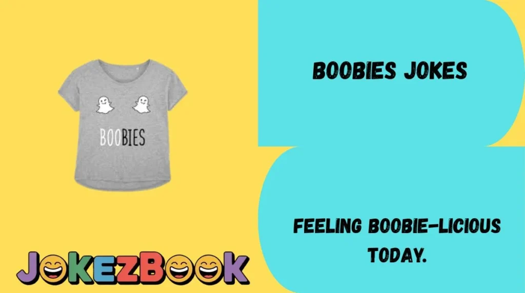 Boobies Jokes