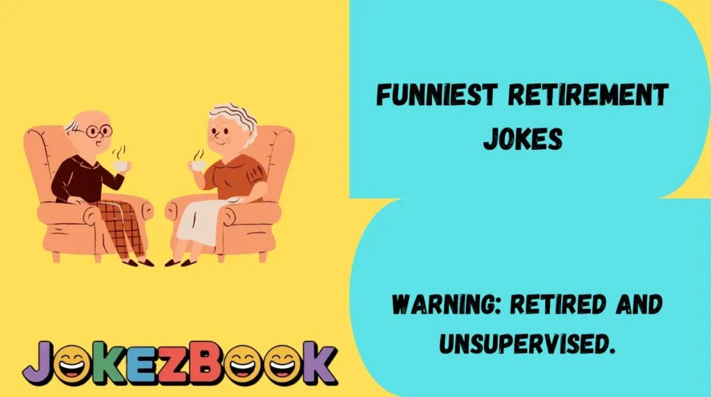 Funniest Retirement Jokes