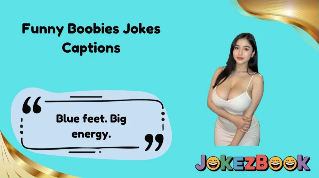 Funny Boobies Jokes Captions