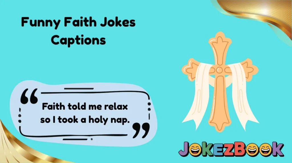 Funny Faith Jokes Captions